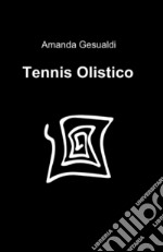Tennis olistico libro