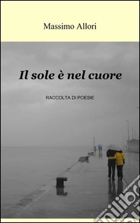 Il sole è nel cuore