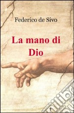 La mano di Dio libro