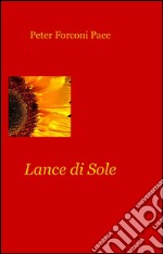 Lance di sole libro