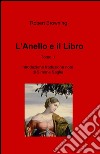 L'anello e il libro. Vol. 1 libro di Browning Robert