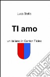 Ti amo libro