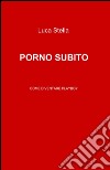 Porno subito libro