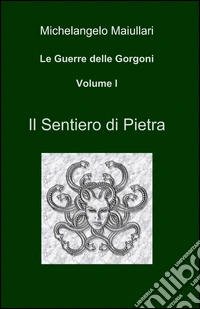 Le guerre delle Gorgoni libro