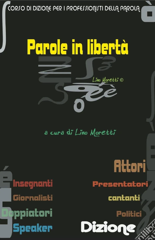 Parole in libertà
