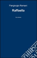 Raffaella libro