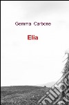 Elia libro