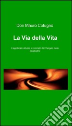 La via della vita libro