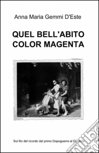 Quel bell'abito color magenta libro