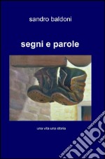 Segni e parole libro