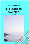 Il feudo di Valerio libro