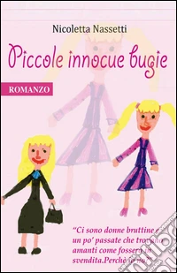 Piccole innocue bugie libro