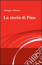 La storia di Pinu libro