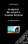 La signora dei ramarri e la santa Sindone libro