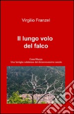 Il lungo volo del falco