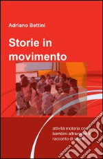 Storie in movimento libro