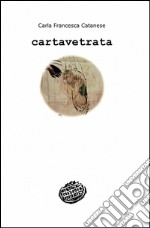 Cartavetrata libro