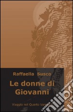 Le donne di Giovanni libro