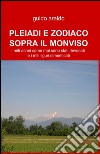 Pleiadi e Zodiaco sopra il Monviso libro