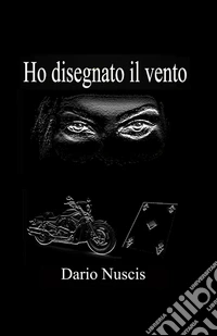 Ho disegnato il vento libro
