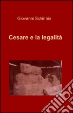Cesare e la legalità