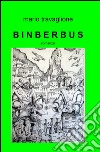 Binberbus libro di Travaglione Mario