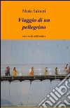 Viaggio di un pellegrino libro