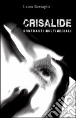 Crisalide libro