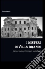 I misteri di villa Brandi libro