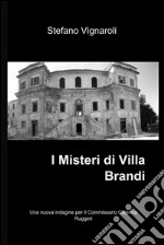 I misteri di villa Brandi libro