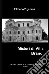 I misteri di villa Brandi libro