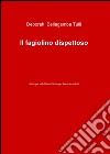 Il fagiolino dispettoso libro di Bellagamba Tulli Deborah