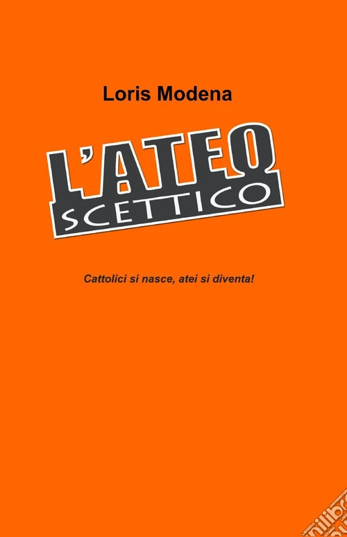 L'ateo scettico