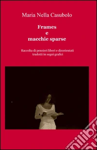 Frames e macchie sparse