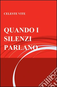 Quando i silenzi parlano