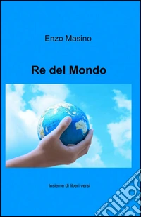 Re del mondo libro