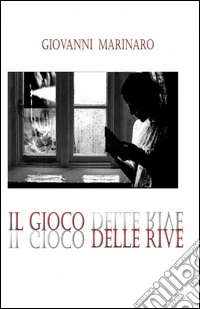 Il gioco delle rive libro