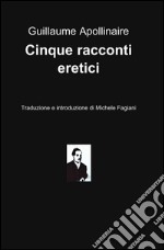 Cinque racconti eretici libro