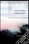 L'odore del cielo libro di Fiandanese Annamaria