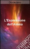 L'espressione dell'anima libro