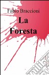 La foresta libro