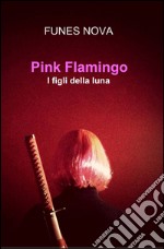 Pink Flamingo libro