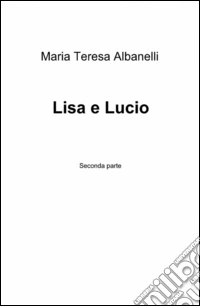 Lisa e Lucio libro