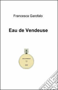 Eau de vendeuse