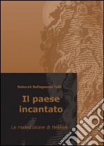 Il paese incantato