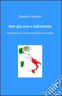 Non più una e indivisibile libro