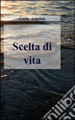 Scelta di vita