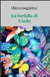 La farfalla di Giada libro