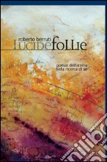 Lucide follie