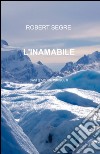 L'inamabile libro